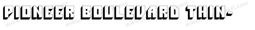 Pioneer Boulevard Thin字体转换